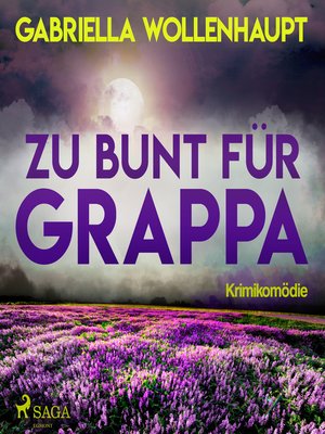 cover image of Zu bunt für Grappa (Ungekürzt)